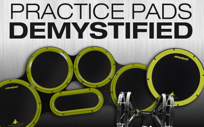 Practice Pads Demystified
